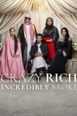 Crazy Rich, Incredibly Broke (2026) Crazy Rich, Incredibly Broke (2026)