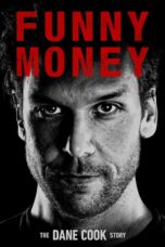 Funny Money The Dane Cook Story (2026) Funny Money: The Dane Cook Story (2026)