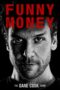 Funny Money The Dane Cook Story (2026) Funny Money: The Dane Cook Story (2026)