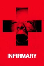 Infirmary (2026) Infirmary (2026)