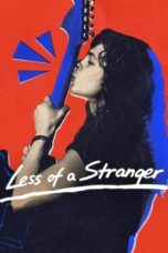 Less of a Stranger (2026) Less of a Stranger (2026)