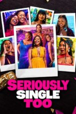 Seriously Single Too (2026)